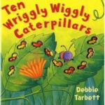 Ten Wriggly Wriggly Caterpillars -0