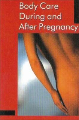 Body Care During And After Pregnancy-0