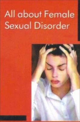 All About Female Sexual Disorders-0