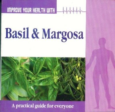 Improve Your Health With Basil & Margosa-0