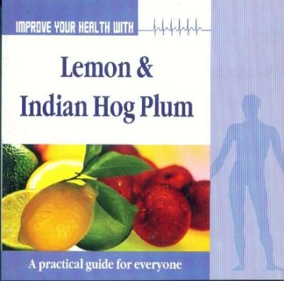 Improve Your Health With Lemon & Indian Hog Plum-0