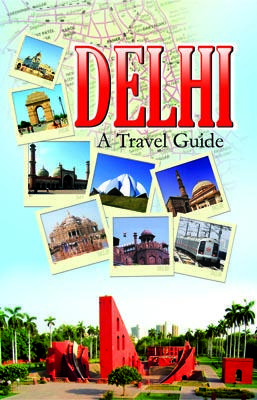 Delhi A Travel Guide English (PB) -0