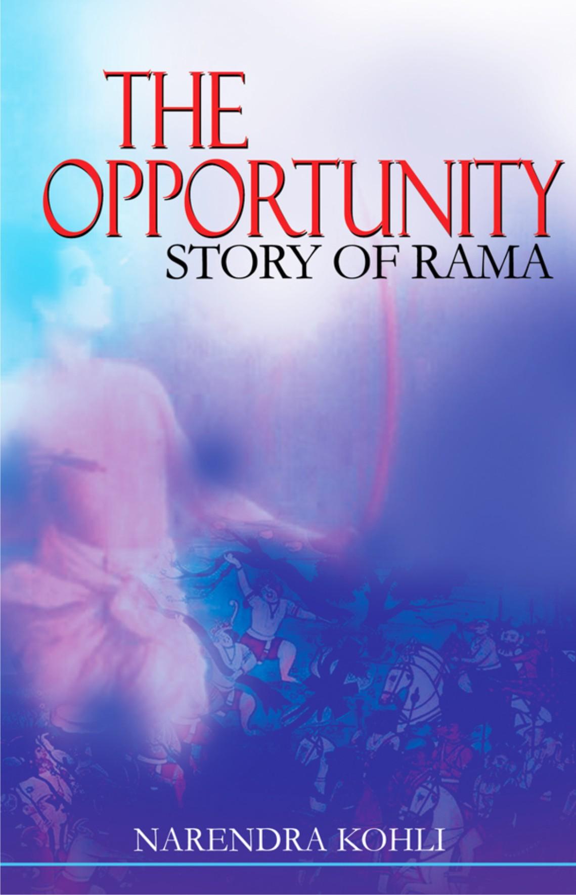 The Opportunity Rama Katha II-0