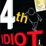 The 4th idiot-0