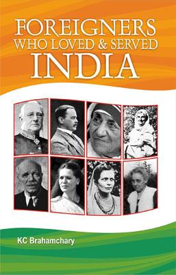 Foreingners Who Loved & Served India English (PB) -0