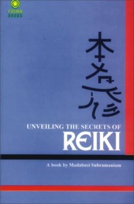 The Unveiling The Secrets Of Reiki-0