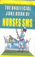 The Unofficial Joke Book Of Nurses Sms-0