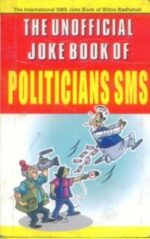 The Unofficial Joke Book Of Politicians Sms-0