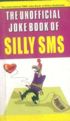 The Unofficial Joke Book Of Silly Sms-0