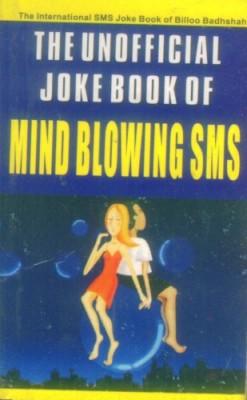 The Unofficial Joke Book Of Mind Blowing Sms-0