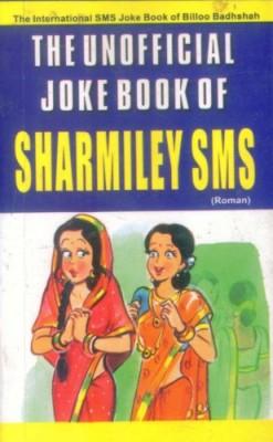 The Unofficial Joke Book Of Sharmiley Sms-0