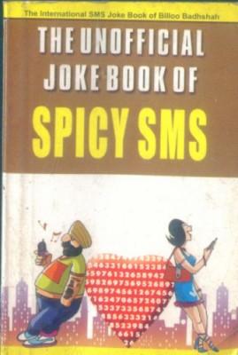 The Unofficial Joke Book Of Spicy Sms-0