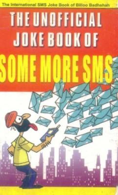 The Unofficial Joke Book Of Some More Sms-0