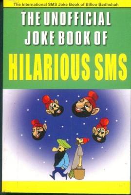 The Unofficial Joke Book Of Hilarious Sms-0