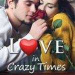 Love in Crazy Times -0