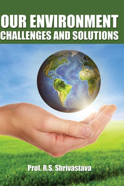 Our Environment Challenges and Solutions-0