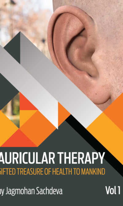 Auricular Therapy Vol 1 : Gifted Treasure of Health to Mankind-0