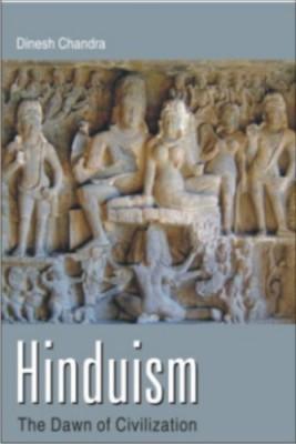 Hinduism ( The Dawn Of Civilization)-0