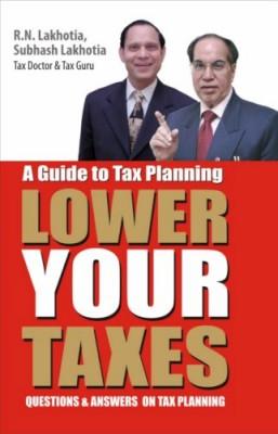 A Guide To Tax Planning Lower Your Taxes-0