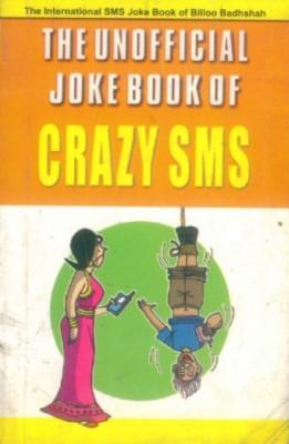 The Unofficial Joke Book Of Crazy Sms-0