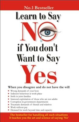 Learn to Say No If You Dont Want To Say Yes-0