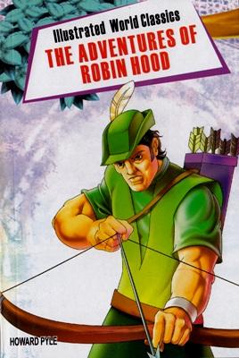 illustrated World Classics : The Adventures Of Robin Hood-0