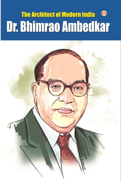 The Architect Of Modern India Dr Bhimrao Ambedkar-0