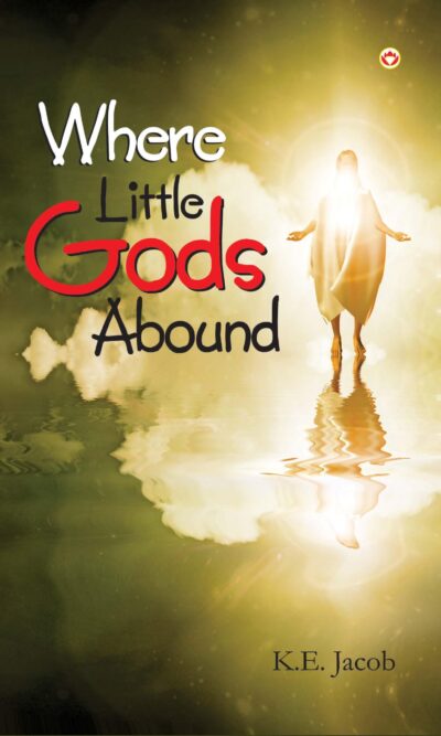 Where Little Gods Abound-0