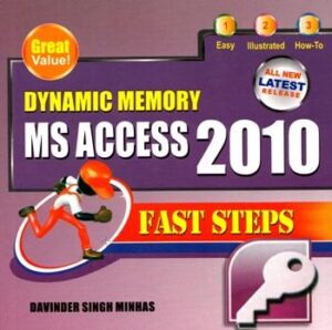 Dynamic Memory MS Access 2010 Fast Steps-0