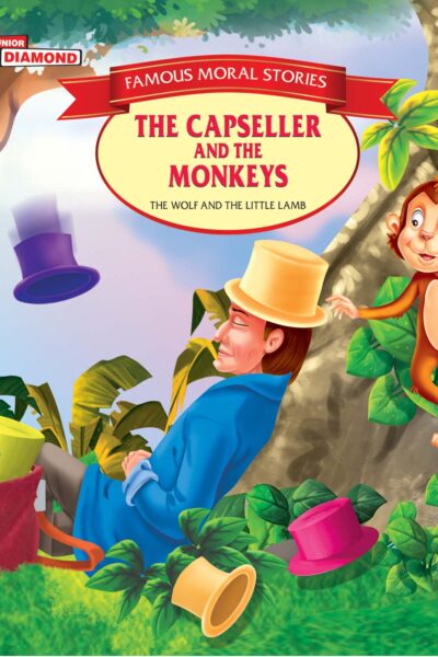 Famous MORAL STORIES The Capseller and the Monkeys PB English-0