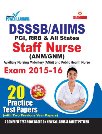 DSSSB/AIIMS Staff Nurse Exam Practice Test Papers 2015-16-0