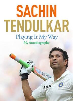 Sachin Tendulkar : Playing It My Way-0