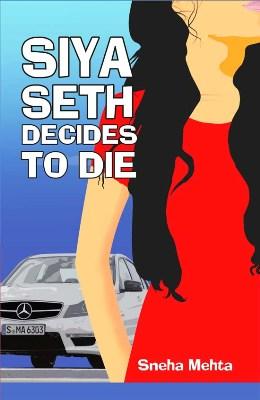 Siya Seth Decides To Die-0