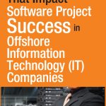 Factors That Impact Software Project Success in Offshore Information Technology (IT) Companies-0