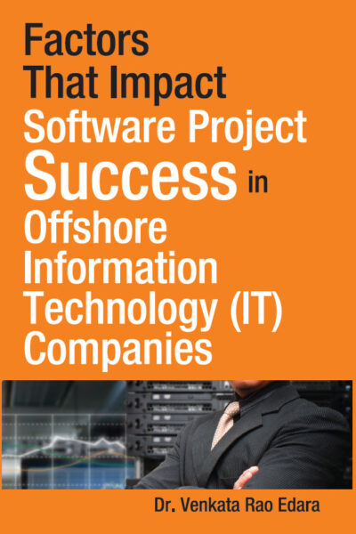 Factors That Impact Software Project Success in Offshore Information Technology (IT) Companies-0