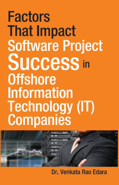 Factors That Impact Software Project Success in Offshore Information Technology (IT) Companies-0