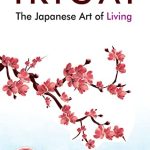 Ikigai : The Japanese Art of Living-5820