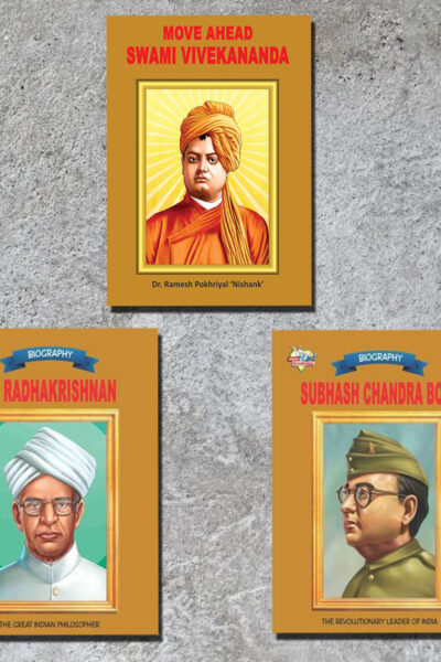 Biographies of Great Personalities | Set of 3 Books | Move Ahead Swami Vivekanand + Dr. Radhakrishnan + Subhash Chandra Bose -0