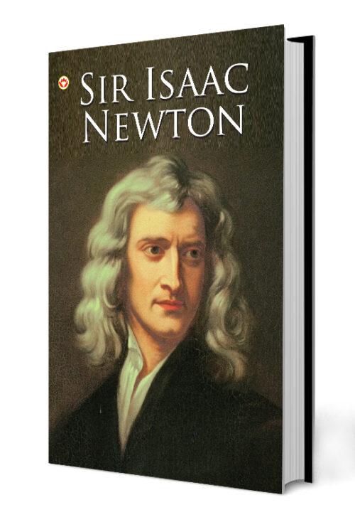 Great Scientists Of The World : Sir Isaac Newton-0
