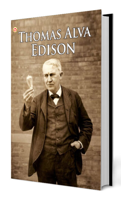 Great Scientists of the World : Thomas Alva Edison-0