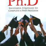 Anyone Can Do A Ph. D : Successful Strategies To Complete A PH.D Program-0