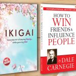 Ikigai : Japanese Art of staying Young.. While growing Old + How to Win Friends & Influence People -0