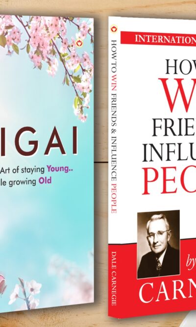 Ikigai : Japanese Art of staying Young.. While growing Old + How to Win Friends & Influence People -0