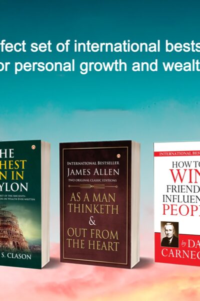 The Best Inspirational Books to Achieve Success : The Richest Man in Babylon + As a Man Thinketh & Out from the Heart + How to Win Friends & Influence People-0