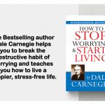 The Best Inspirational Books to Achieve Success : How to Stop Worrying & Start Living + How to Win Friends & Influence People-7157