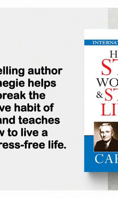 The Best Inspirational Books to Achieve Success : How to Stop Worrying & Start Living + How to Win Friends & Influence People-7157