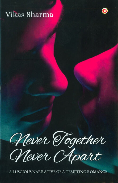 Never Together Never Apart-0