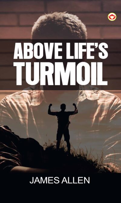 Above Life's Turmoil-8526