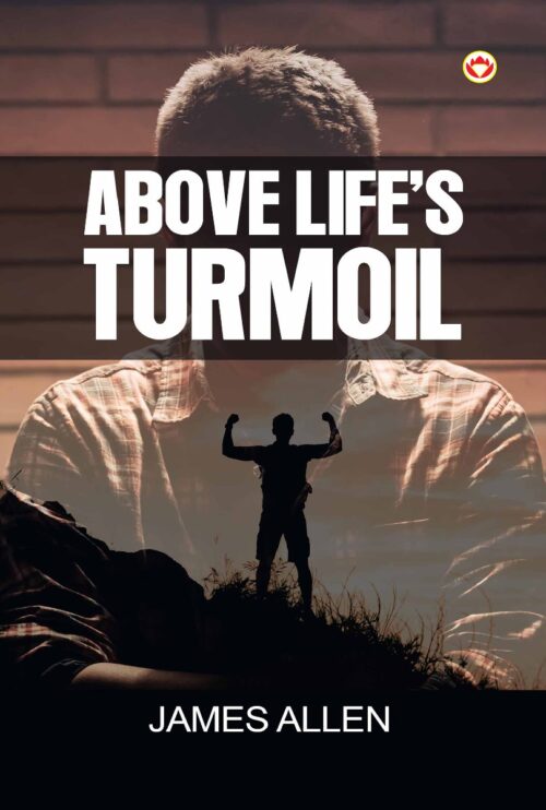 Above Life'S Turmoil-8526