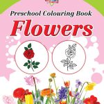 Preschool Colouring Book Flowers | Activity Colouring Book for 3 to 6 Years Old | Colouring Book for Kids-0